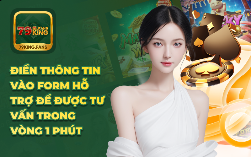 Điền thông tin vào form hỗ trợ để được tư vấn trong vòng 1 phút